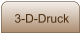 3-D-Druck